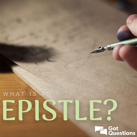 What is an epistle? What are the Epistles in the Bible? | GotQuestions.org