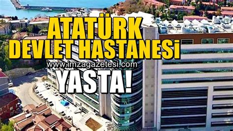 Atatürk Devlet Hastanesi yasta İmza Gazetesi Zonguldak Haber