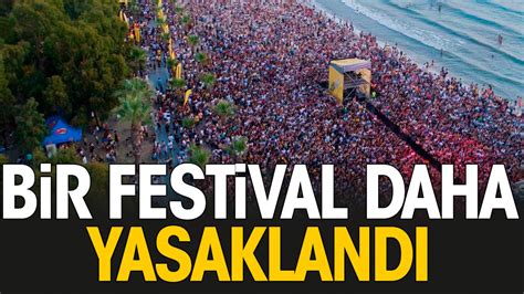 Zeytinli Rock Festivali Nin Ard Ndan Milyon Fest Fethiye De Yasakland