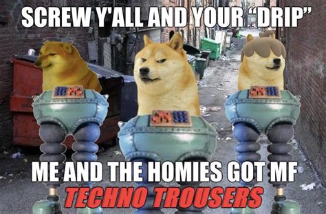 Le drip has not arrived | /r/dogelore | Ironic Doge Memes | Know Your Meme