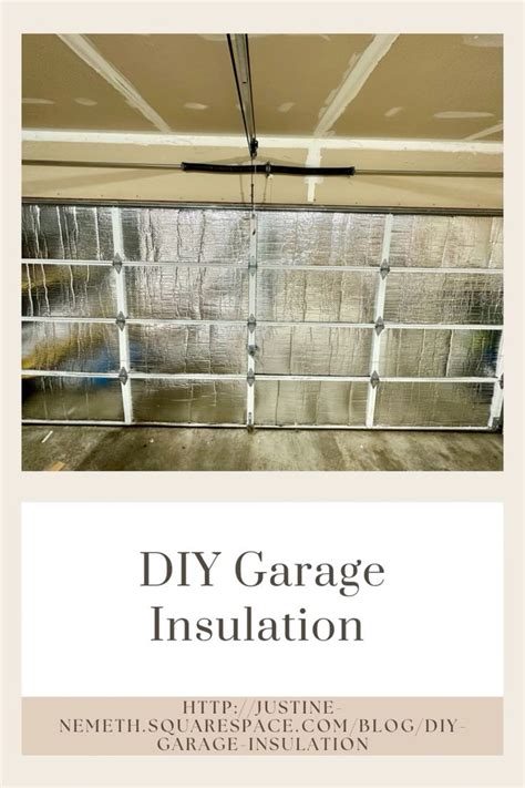 DIY Garage insulation — Justine Nemeth in 2024 | Garage doors, Diy ...