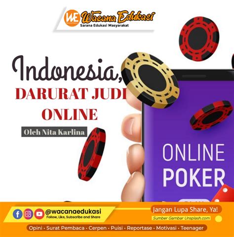 Indonesia Darurat Judi Online Wacana Edukasi