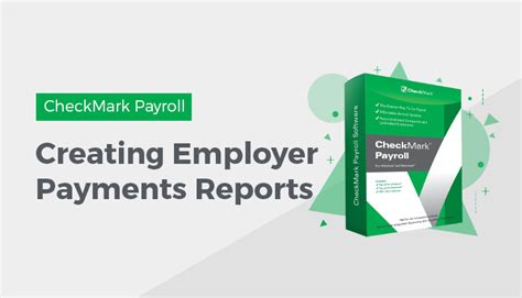 How To Create Employer Payments Reports In Checkmark Payroll