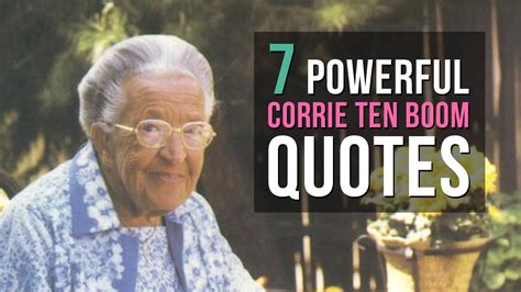 7 Powerful Corrie Ten Boom Quotes To Inspire You YouTube