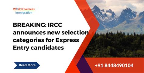 Breaking Ircc Announces New Selection Categories For Express Entry Candidates Cic Updates