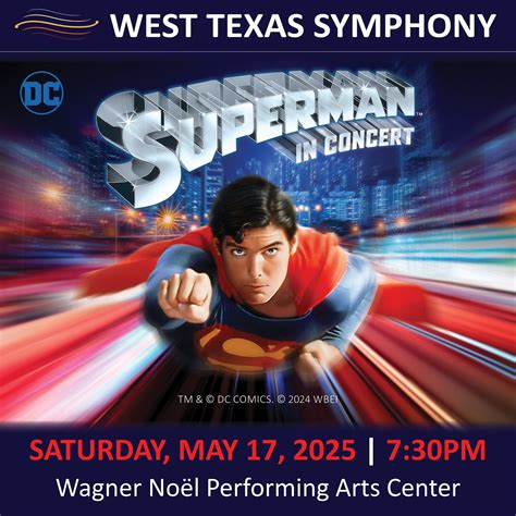 "Superman in Concert" Performance at Wagner Noël Performing Arts Center