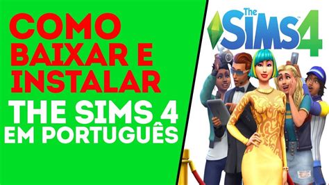 Como Baixar E Instalar The Sims Completo Em Portugu S Youtube