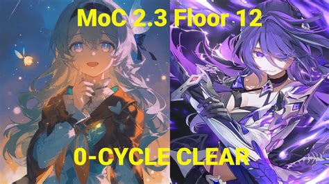 HSR New MoC 2 3 Floor 12 0 Cycle Firefly Break Acheron