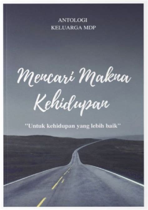 Mencari Makna Kehidupan I Love Buku