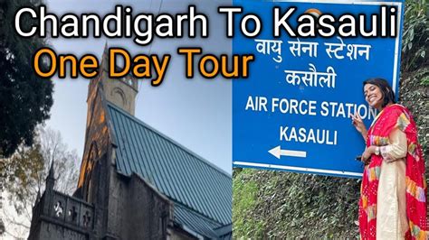 Kasauli Hill Station Chandigarh To Kasauli One Day Tour L Places To