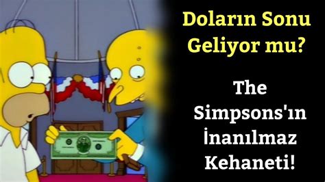 Dolar N Sonu Geliyor Mu The Simpsons N Nan Lmaz Kehaneti Youtube