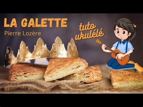 60 Comment s accompagner facilement au ukulélé sur La galette de