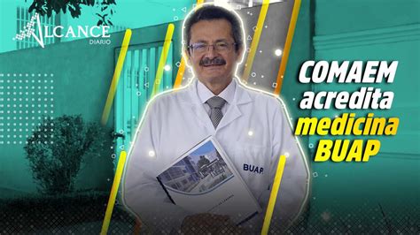 Otorga COMAEM acreditación internacional a Medicina de la BUAP