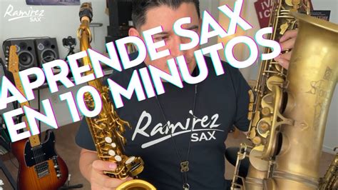 Aprende Saxof N En Minutos El Nico Tutorial Que Necesitas Para