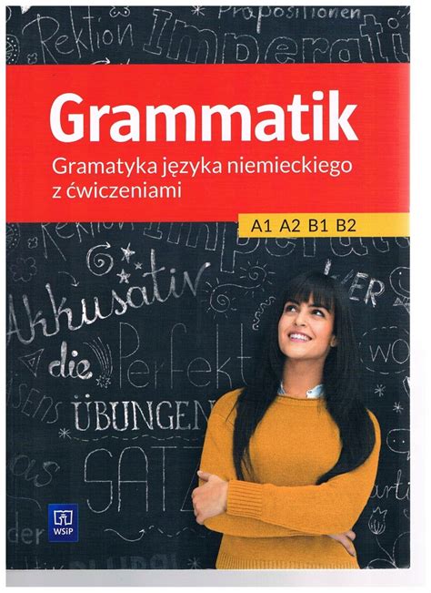 GRAMMATIK GRAMATYKA J NIEMIECKIEGO Z ĆWICZENIAMI 12301776962