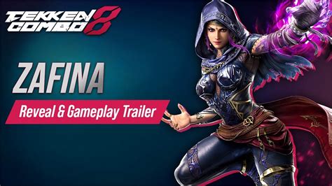 Tekken 8 Combo — Zafina Reveal And Gameplay Trailer Youtube