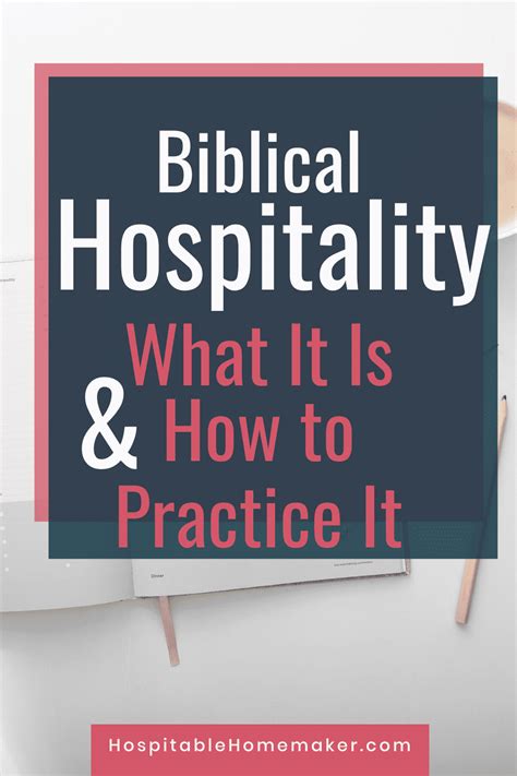 Biblical Hospitality What It Is And How To Practice It