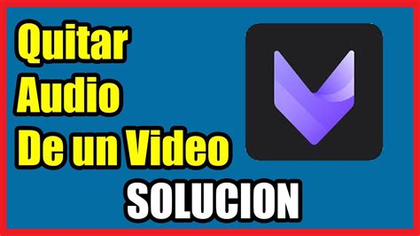 Como Quitar El Audio A Un Video Con VivaCut I Solucion 2024 YouTube