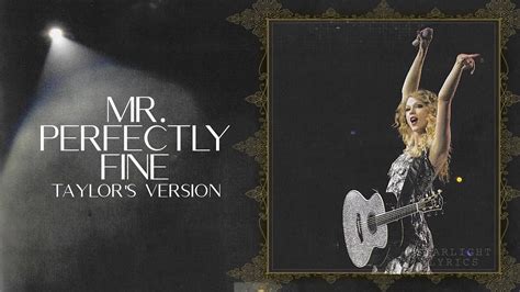 Taylor Swift Mr Perfectly Fine From The Vault Taylors Version