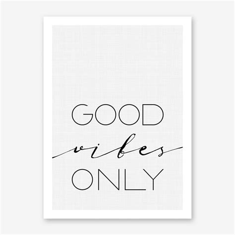 Good Vibes Only Art Print Good Vibes Only Posters Art Prints