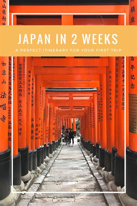 Japan In 2 Weeks A Perfect Itinerary For Your First Trip Urban