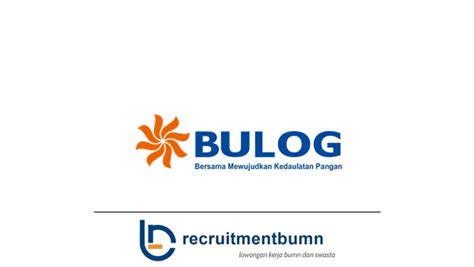 Lowongan Kerja Bumn Perum Bulog Terbaru Recruitment Bumn