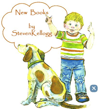 Steven Kellogg - Best Selling Author - Children's Books