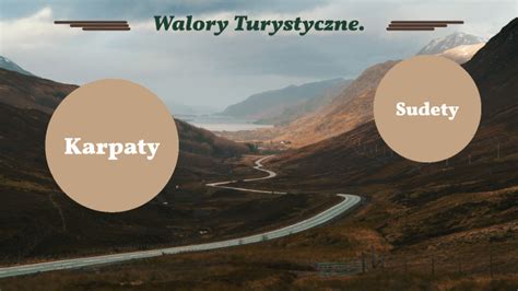 Walory Turystyczne Karpaty I Sudety By Julia Tkocz On Prezi