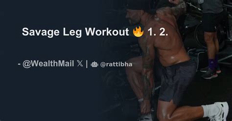 Savage Leg Workout Wealth Mail Wealthmail