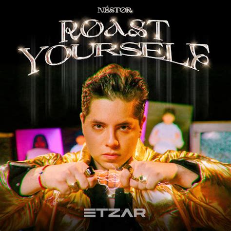 Néstor Roast Yourself YouTube Music