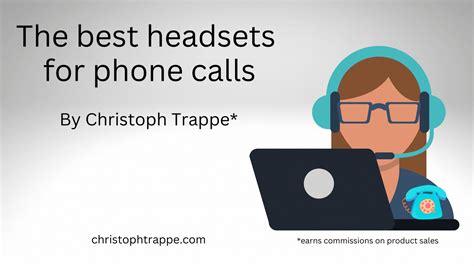 The Best Headsets For Phone Calls Christophs Content Corner