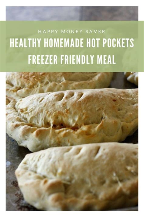 Healthy Homemade Hot Pockets Freezer Friendly Cheaper Than