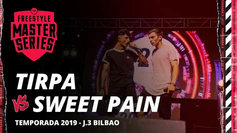 TIRPA VS SWEET PAIN FMS ESPAÑA JORNADA 3 TEMPORADA 2019 YouTube