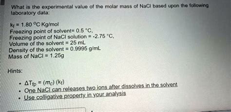 Solved What Is Ihe Experimental Value Of The Molar Mass Of Nacl Based