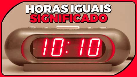 Horas Iguais O Que Significa Ver Repetidamente No Rel Gio Significado