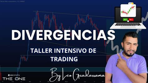 ️ Divergencias Agotamiento De Mercado Desde Cero Intensivo De Trading By Leo Guadarrama