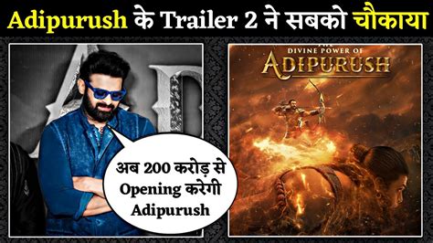 Adipurush New Trailer And Ott Deal Update Prabhas Adipurush Digital