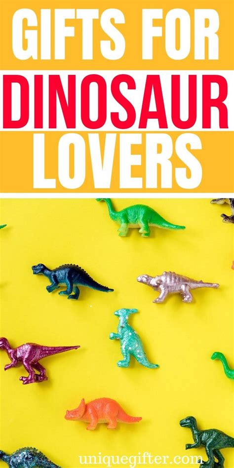 20 Gifts For Dinosaur Lovers Dinosaur Gifts Creative Birthday Gifts