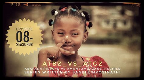 AbafanaTheBoys vs AmantombazaneTheGirls//Ep08-S08 - YouTube