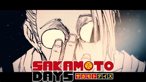 Sakamoto Days Pv Youtube