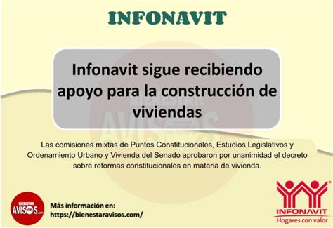 Infonavit Sigue Recibiendo Apoyo Para La Construcci N De Viviendas