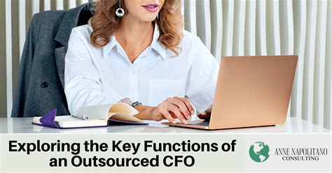 Key Functions Of An Outsourced Cfo Discover The Benefits