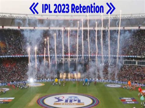 Ipl Retention Live Streaming And Updates When And Where To Watch