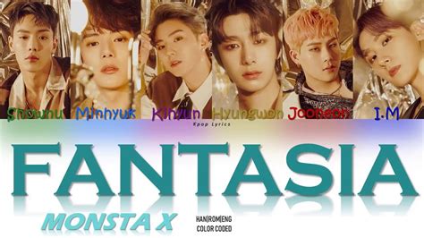 MONSTA X 몬스타엑스 FANTASIA Lyrics Color Coded Han Rom Eng YouTube