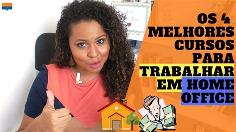 🏡4 Melhores Cursos Para Trabalhar Em Casa Youtube