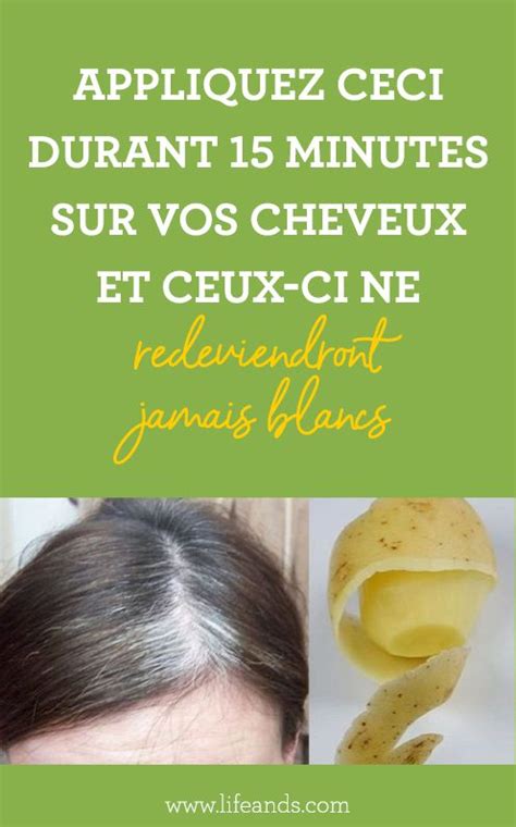 Appliquez Le Sur Vos Cheveux Pendant Minutes Et Il Ne Deviendra Plus