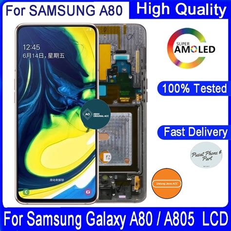 LCD SAMSUNG A80 A805 ORIGINAL SUPER AMOLED FULLSET FRAME ORI RESMI 100