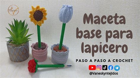 Maceta Tejida A Crochet Maceta Base Para Lapicero YouTube