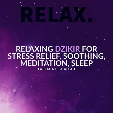 Relaxing Dzikir For Stress Relief Soothing Meditation Sleep La