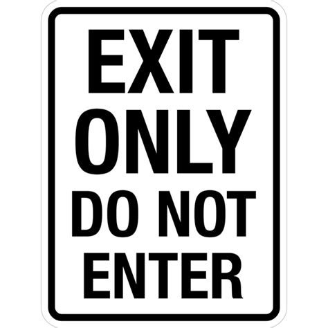 Do Not Enter Exit Only Western Safety Sign